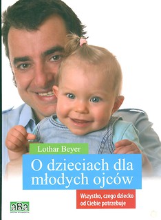 O dzieciach dla młodych ojców