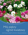 Mój piękny ogród kwiatowy