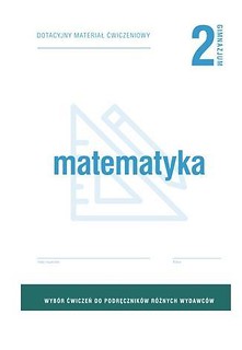 Matematyka GIM 2 Dotacyjny materiał ćw. OPERON