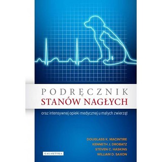 Podręcznik stan&oacute;w nagłych oraz intensywnej opieki