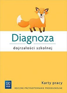 Diagnoza dojrzałości szkolnej RPP Karty pracy WSiP