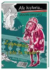 Ale historia Zygmuncie, i kto tu rządzi?