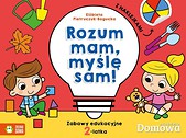 Domowa Akademia. Rozum mam - myślę sam! 2-latek