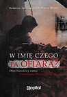 W imię czego ta ofiara? w.2017