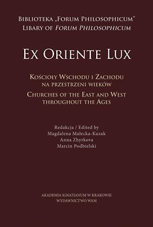 Kościoły wschodu i zachodu na przestrzeni wiek&oacute;w