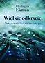 Wielkie odkrycie. Nasza droga do Kościoła kat. ...