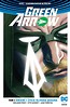 Green Arrow. T.1 Śmierć i życie Olivera Queena