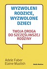 Wyzwoleni rodzice, wyzwolone dzieci w.2017