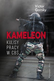 Kameleon. Kulisy pracy w CBŚ