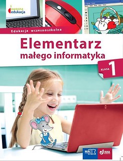 Elementarz małego informatyka SP 1 Podr. + CD