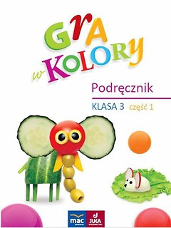 Gra w kolory. Podręcznik SP 3 cz.1