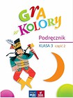 Gra w kolory. Podręcznik SP 3 cz.2