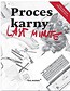Last minute. Proces karny