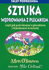 Sztuka wędrowania z plecakiem