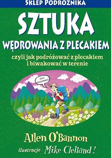Sztuka wędrowania z plecakiem