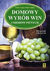 Domowy wyrób win i miodów pitnych w.III