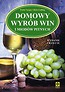 Domowy wyr&oacute;b win i miod&oacute;w pitnych w.III