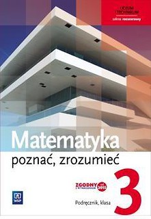 Matematyka LO 3 Poznać, zrozumieć Podr. ZR WSiP