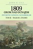 1809 Grom nad Dunajem T.3 Wagram i Znojmo BR