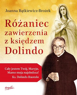 R&oacute;żaniec zawierzenia z księdzem Dolindo