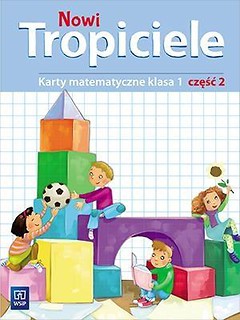 Nowi Tropiciele SP Matematyka ćwicznia 1/2 WSiP