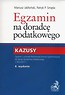 Egzamin na doradcę podatkowego. Kazusy