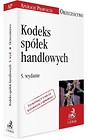 Kodeks sp&oacute;łek handlowych. Orzecznictwo Aplikanta