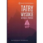 Tatry Wysokie. Przewodnik taternicki t. 11