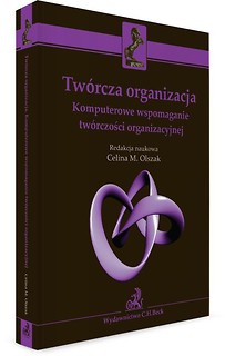 Tw&oacute;rcza organizacja: Komputerowe wspomaganie...