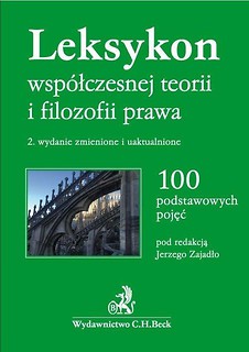 Leksykon wsp&oacute;łczesnej teorii i filozofii prawa