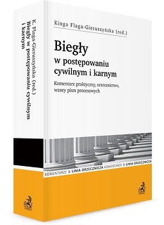 Biegły w postępowaniu cywilnym i karnym. Komentarz