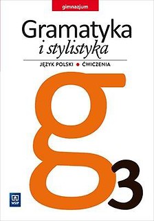 J.Polski GIM 3 Gramatyka i stylistyka ćw. WSiP