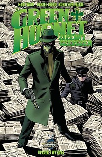 Green Hornet. Zielony Szerszeń T.1 Upadek z wysoka