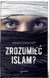 Zrozumieć islam?