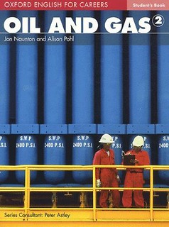 Oxford English for Careers. Oil and gas 2 SB