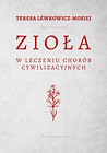 Zioła w leczeniu chorób cywilizacyjnych