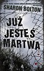Już jesteś martwa