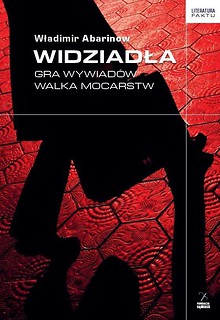 Widziadła. Gra wywiad&oacute;w. Walka mocarstw