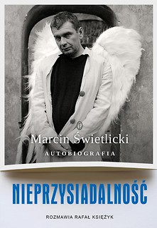 Nieprzysiadalność. Autobiografia