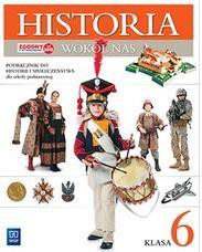 Historia SP 6 Wok&oacute;ł nas Podr. WSiP