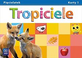 Tropiciele Pięciolatek. Karty pracy cz.1 WSIP