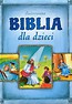 Ilustrowana Biblia dla dzieci