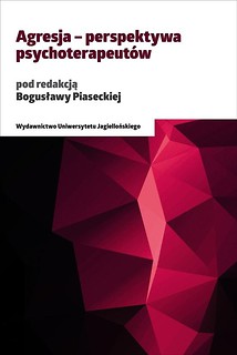 Agresja - perspektywa psychoterapeut&oacute;w