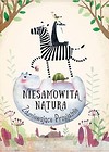 Niesamowita Natura. Zdumiewające Przyjaźnie