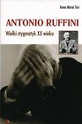 Antonio Ruffini. Wielki stygmatyk XX wieku