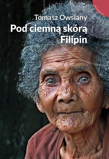 Pod ciemną sk&oacute;rą Filipin