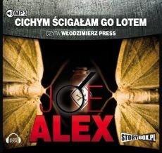 Cichym ścigałam go lotem. Audiobook