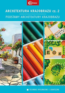 Architektura krajobrazu 2. Podstawy architektury..