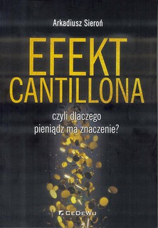 Efekt Cantillona czyli dlaczego pieniądz ma...