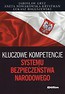 Kluczowe kompetencje systemu bezpieczeństwa...